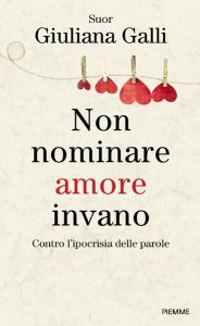 Suor-Giuliana-Galli--Non-nominare-amore-invano