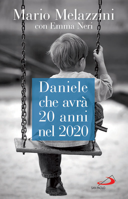 MARIO-MELAZZINI--Daniele-che-avrà-20-anni-nel-2020--cover
