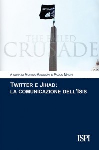 Twitter e jihad. La comunicazione dell'ISIS